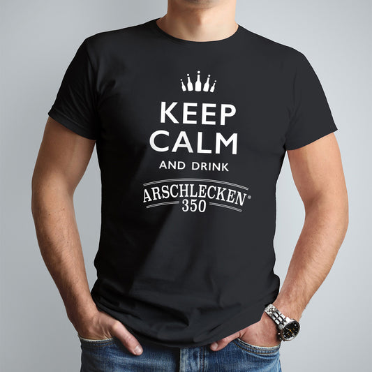 T-Shirt Keep Calm and drink Arschlecken 350
