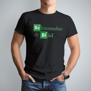 T-Shirt Schau net so bläd - Bumsinger Kollektion