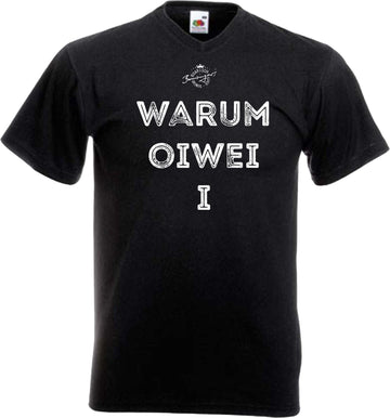 T Shirt Warum oiwei i