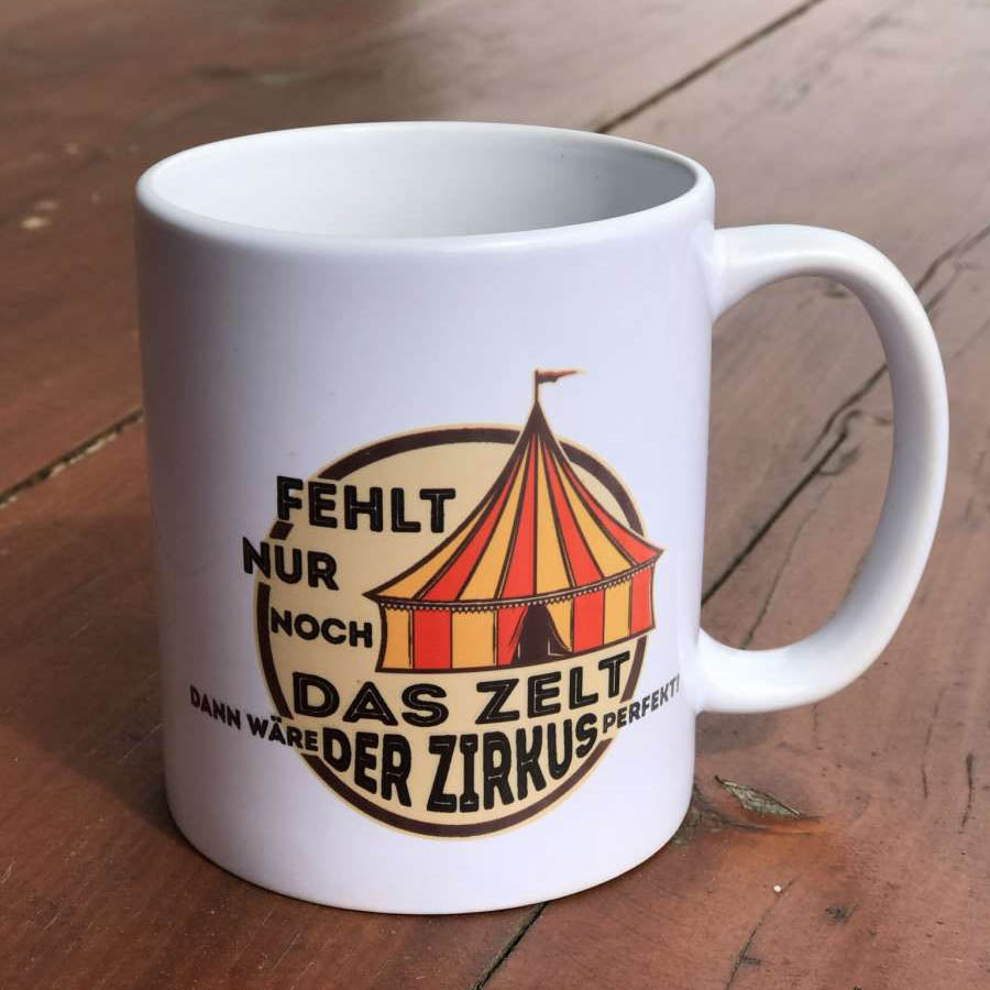 25315 Mug Avec Inscription En Allemand "Fehlt Nur Noch Das Zelt
