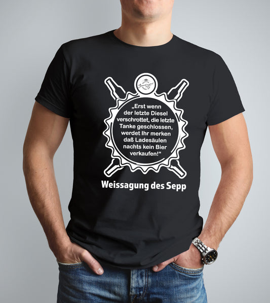 T-Shirt "Weissagung des Sepp"