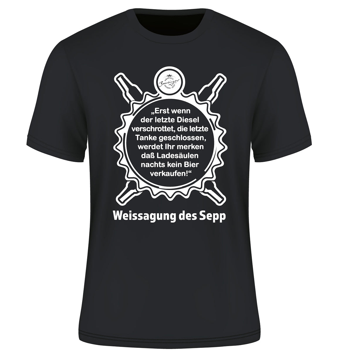 T-Shirt "Weissagung des Sepp"