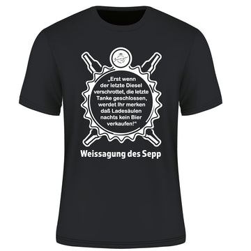 T-Shirt "Weissagung des Sepp"
