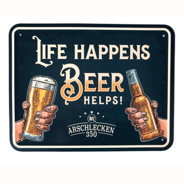 Blechschild Life happens - Beer helps!